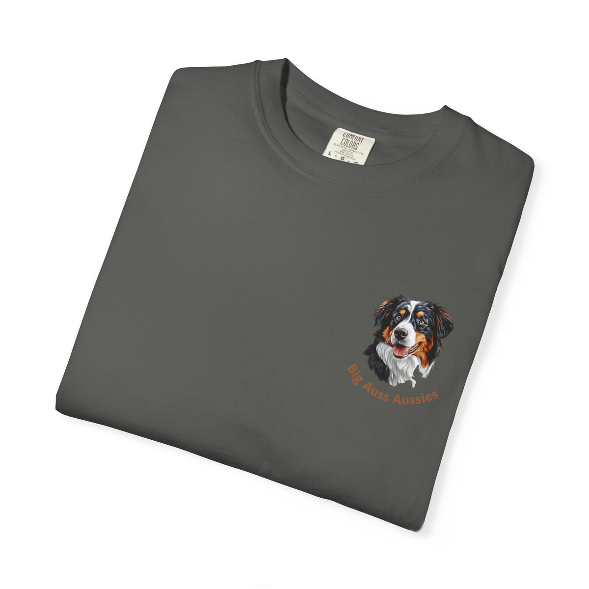 Big Auss Aussies T-shirt, Unisex Garment-Dyed Tee, Tri Color Australian Shepherd