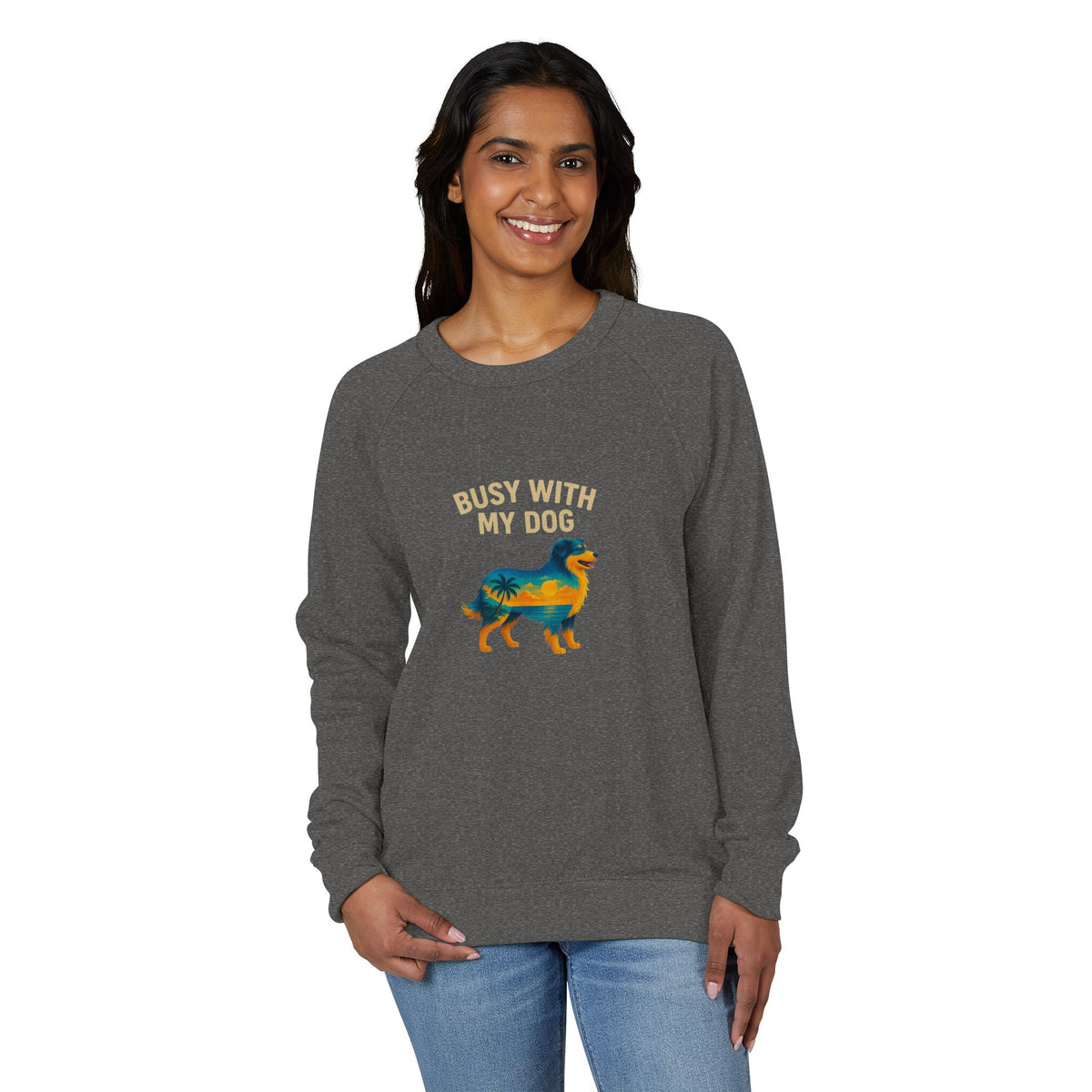 Busy With My Dog Crewneck sweatshirt