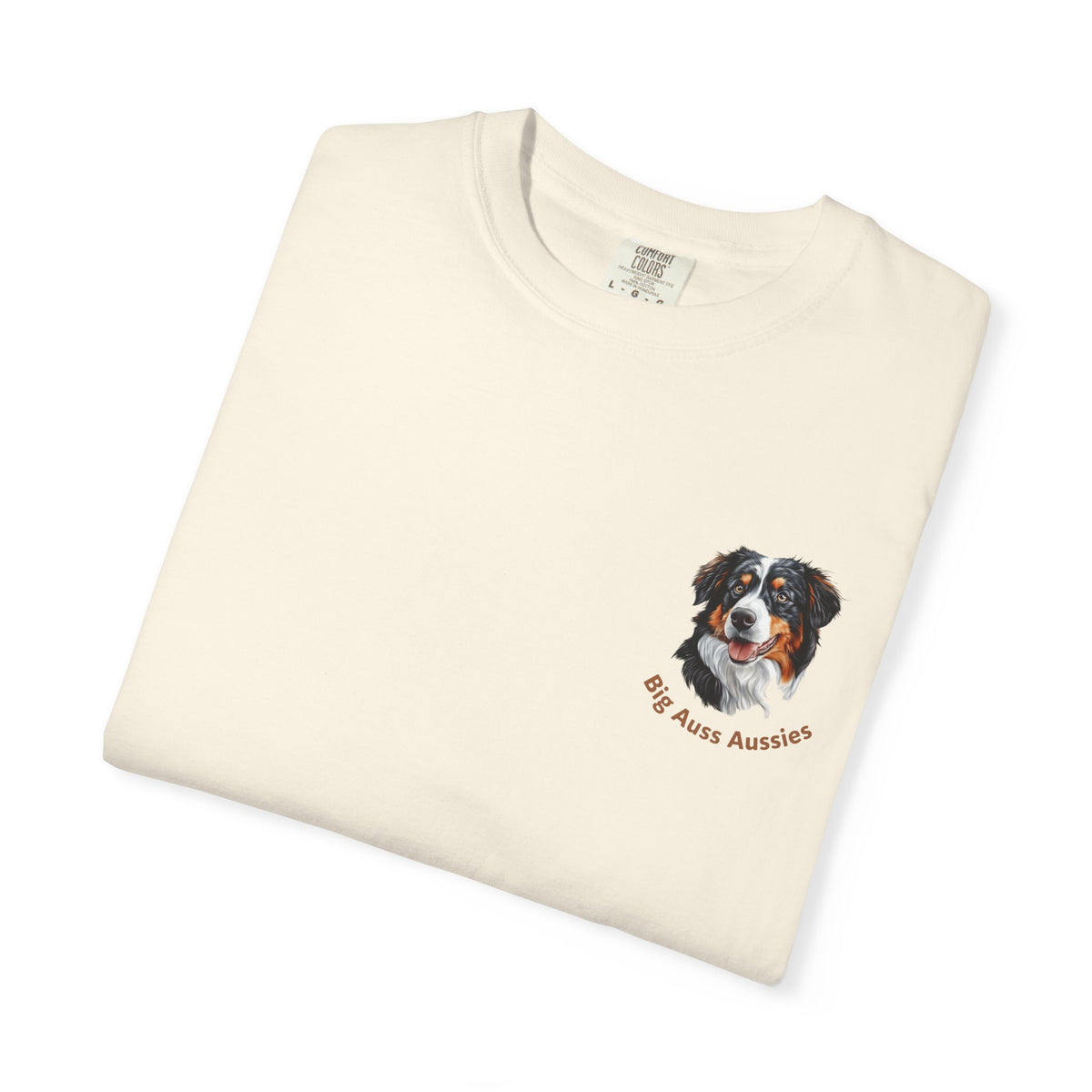 Big Auss Aussies T-shirt, Unisex Garment-Dyed Tee, Tri Color Australian Shepherd