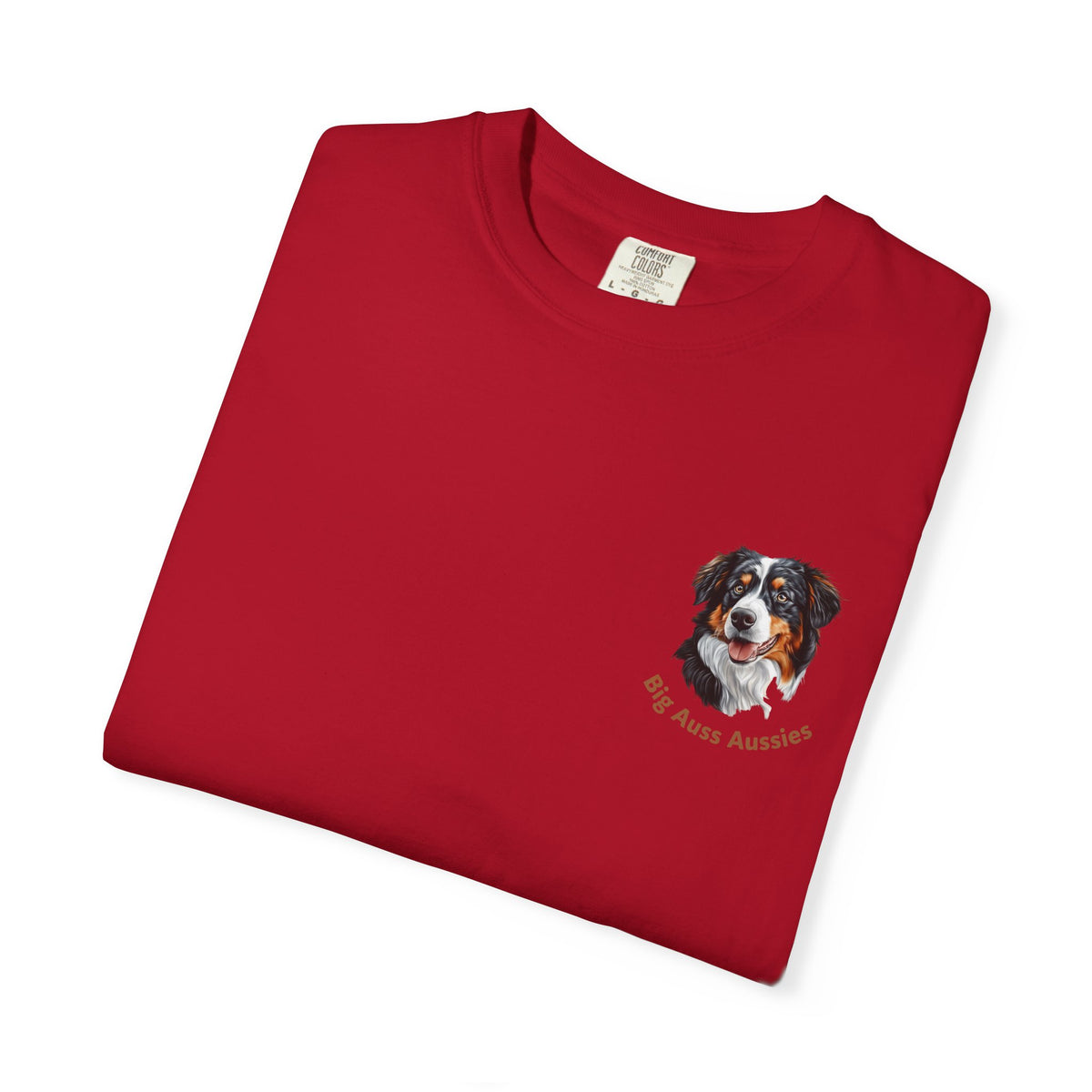 Big Auss Aussies T-shirt, Unisex Garment-Dyed Tee, Tri Color Australian Shepherd