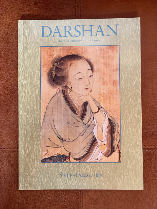 Darshan Magazine, In The Company of The Saints, Self Inquiry