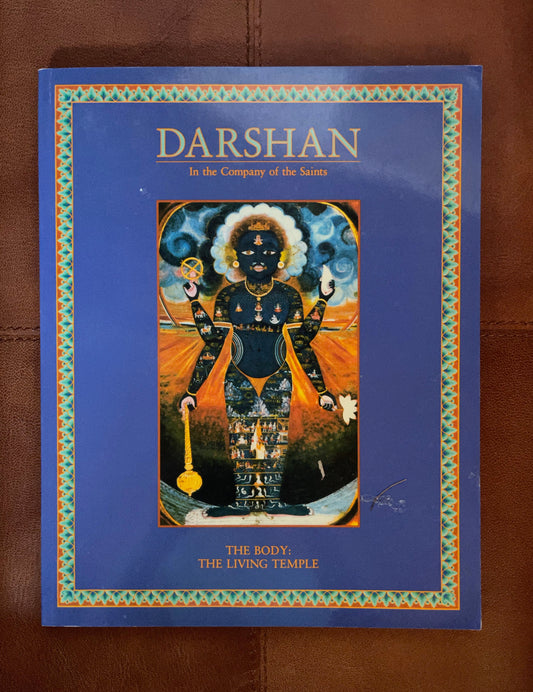 Darshan Magazine, In The Company of The Saints, The Body, The Living Temple