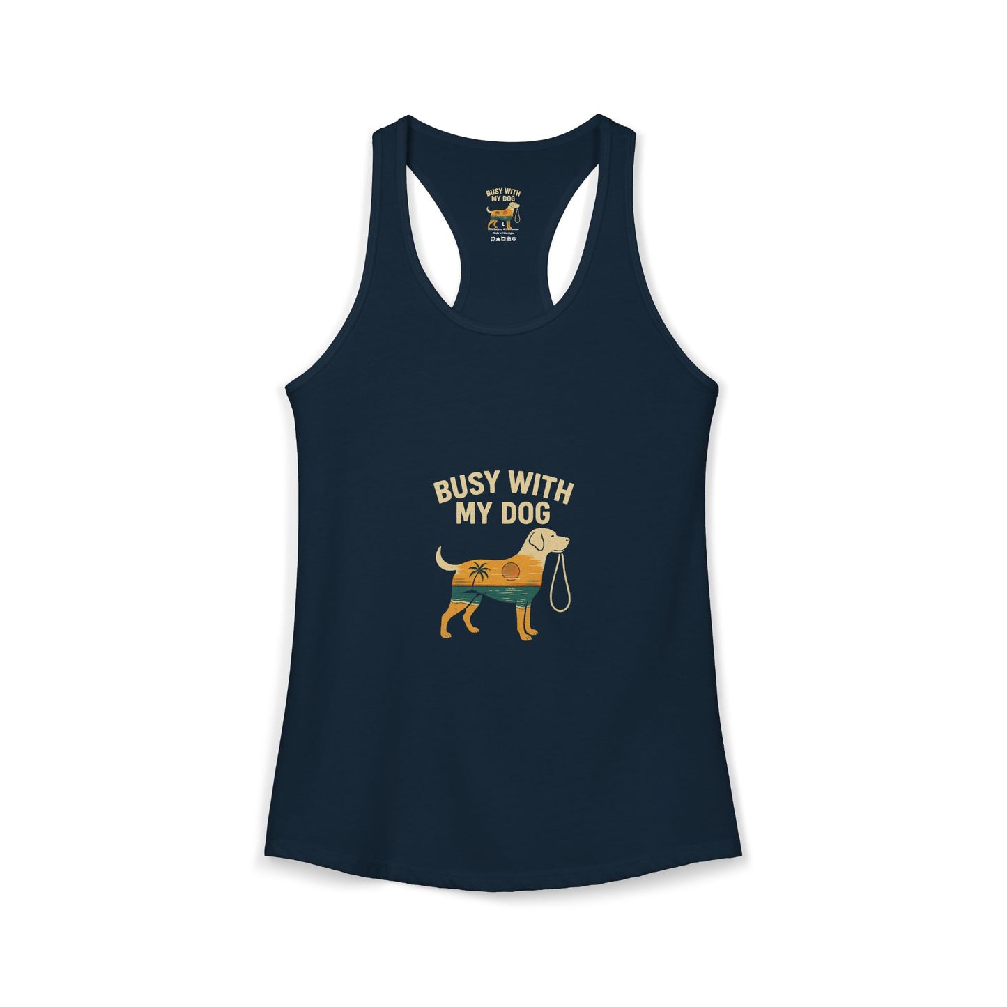Women's Ideal Racerback Tank - Busy With My Dog