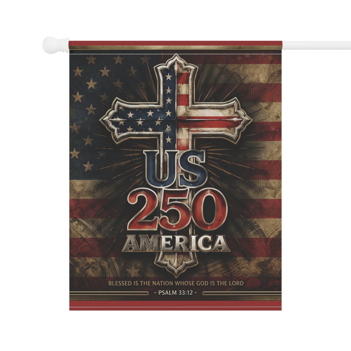 American Flag Cross US 250 Garden Banner Patriotic Scripture Psalm 33:12