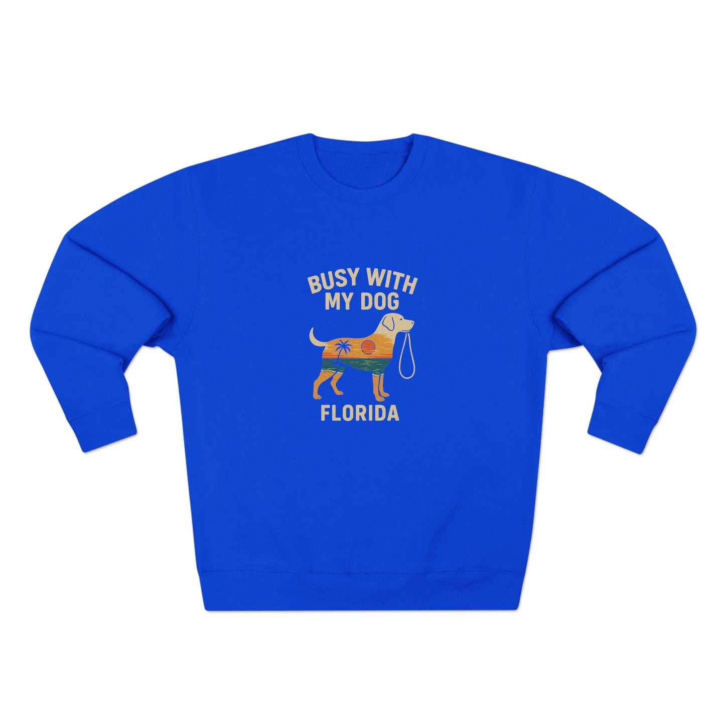 Busy with My Dog Crewneck Sweatshirt