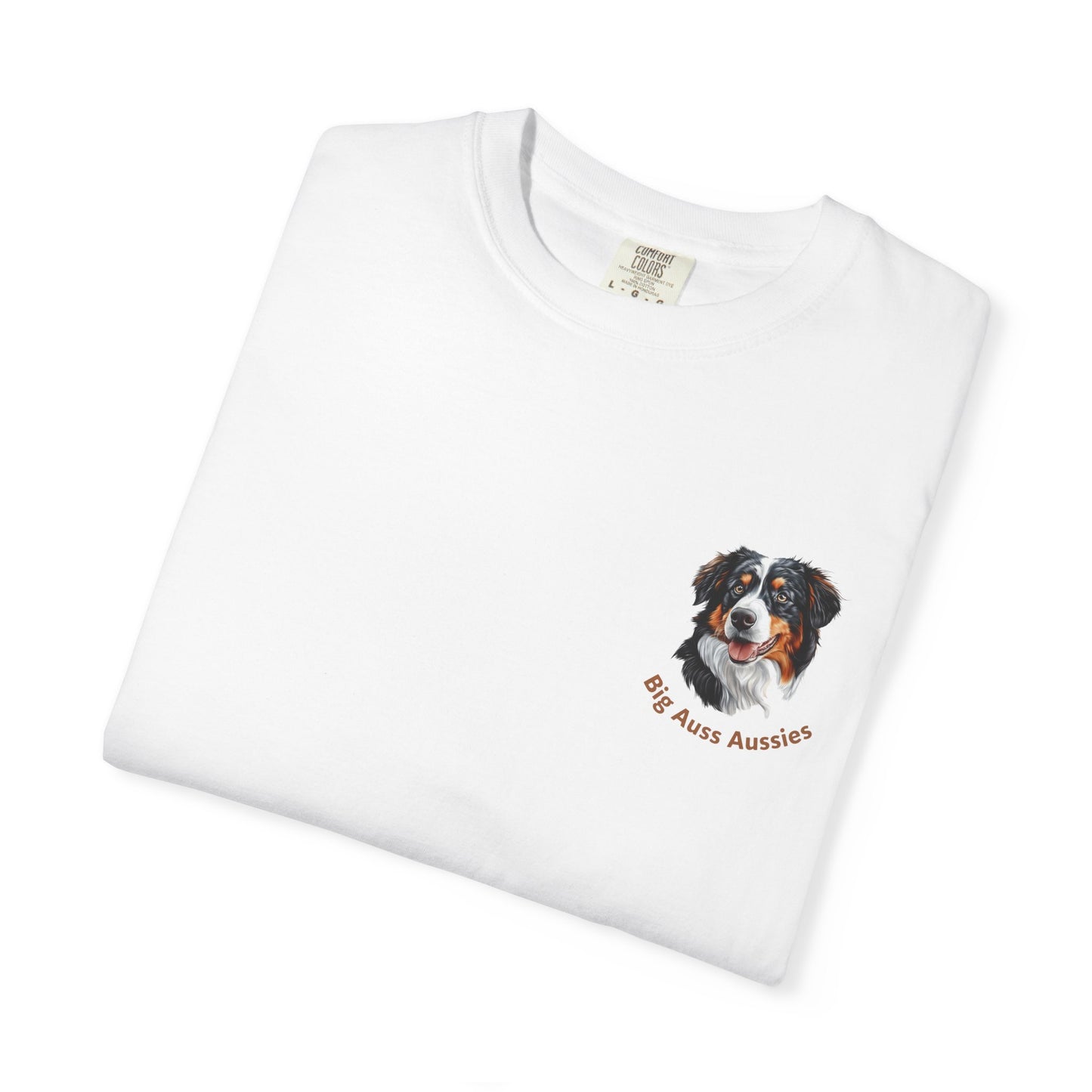 Big Auss Aussies T-shirt, Unisex Garment-Dyed Tee, Tri Color Australian Shepherd