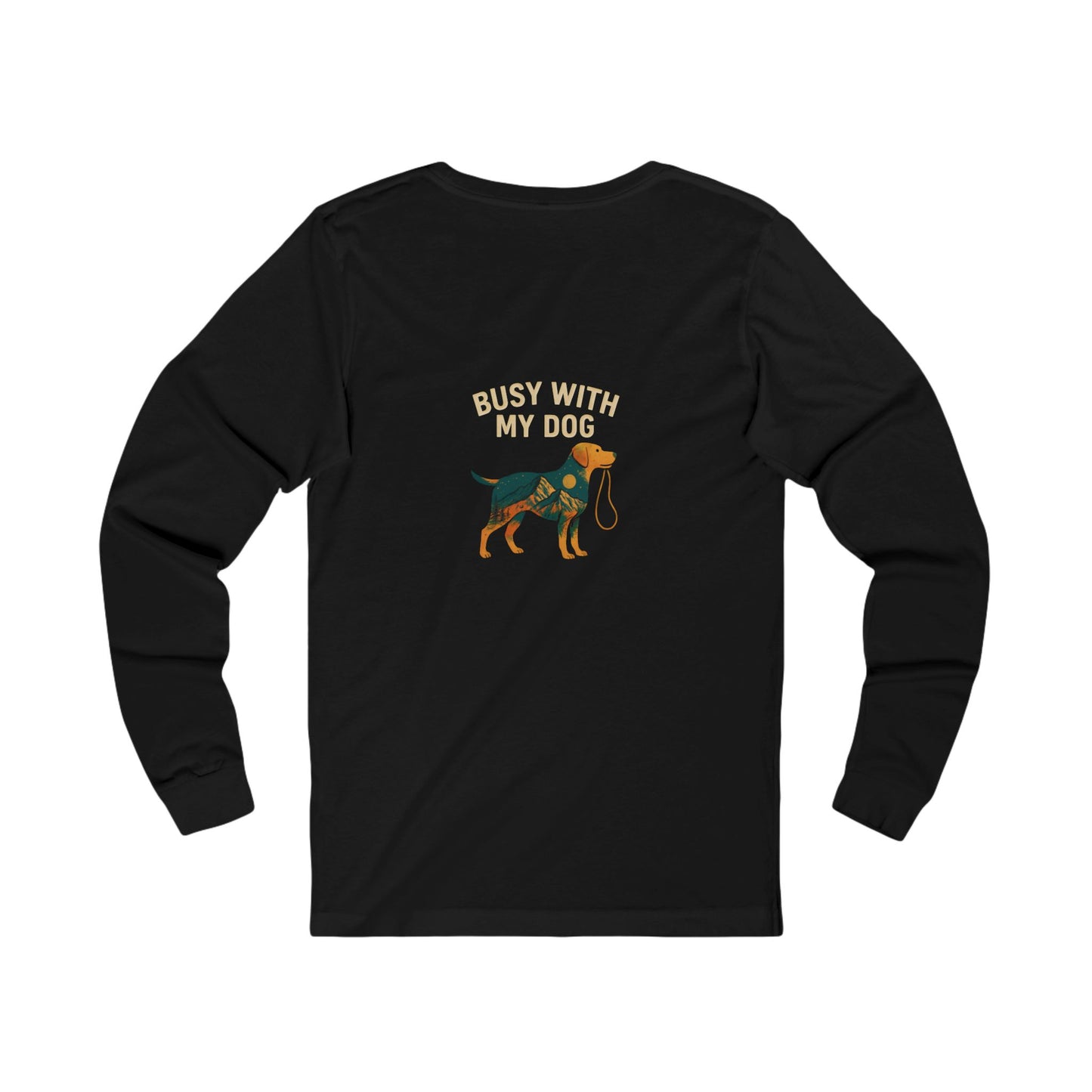 Busy With My Dog Long Sleeve Tee