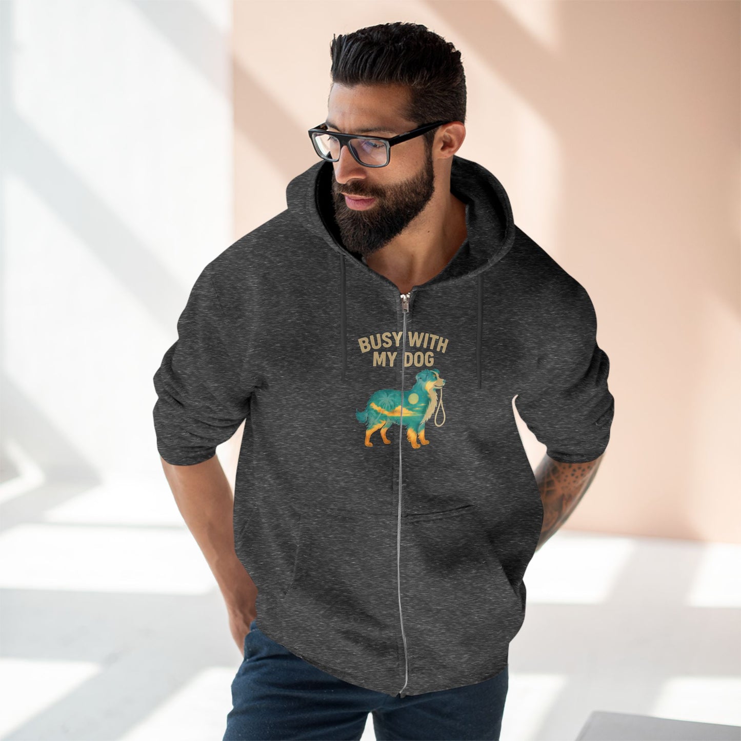 Dog Lover Zip Hoodie — "Busy With My Dog" Graphic