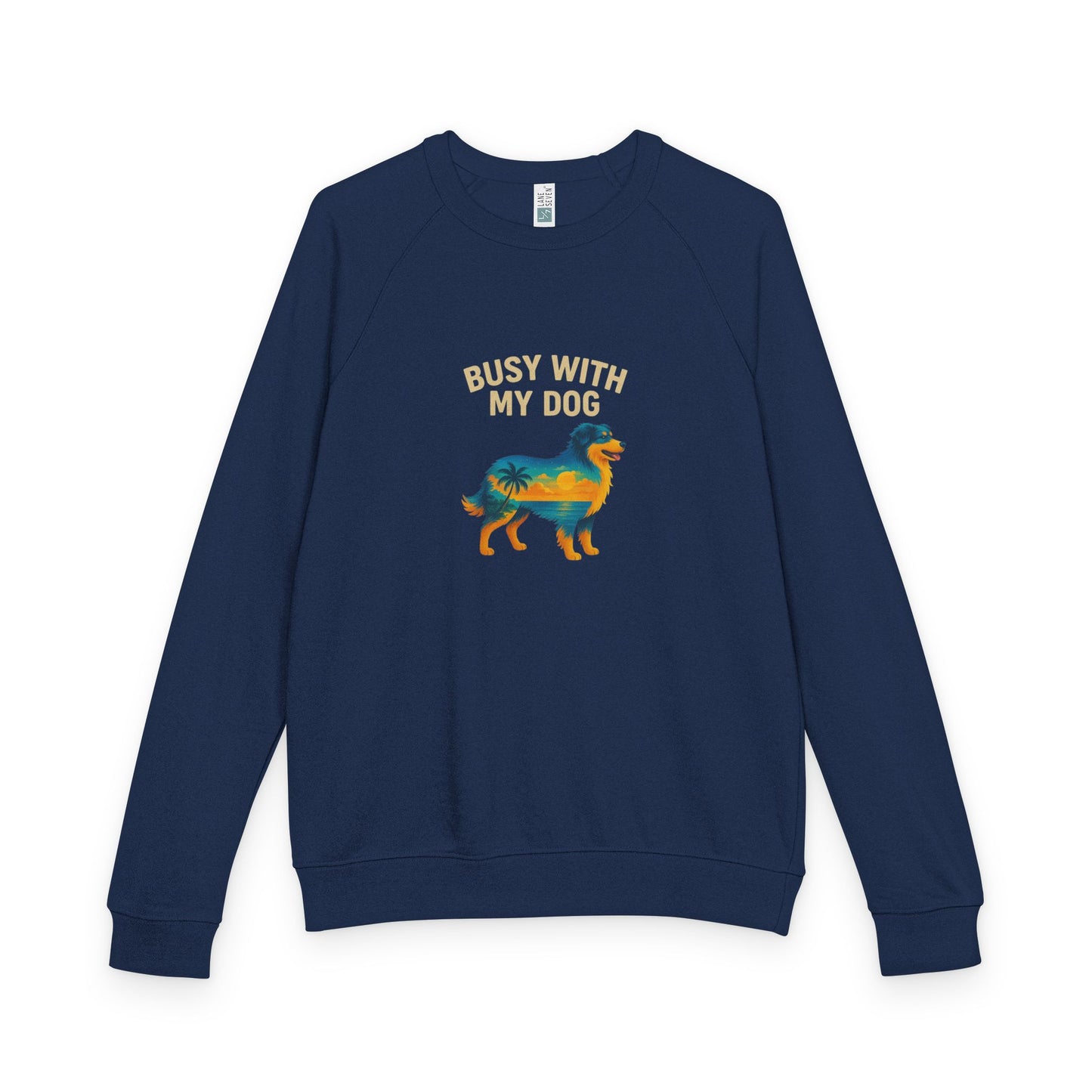 Busy With My Dog Crewneck sweatshirt