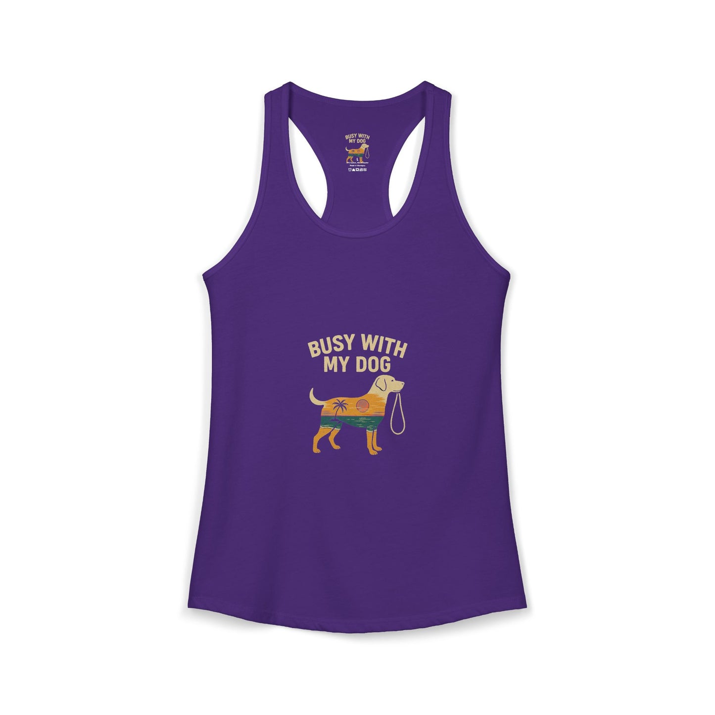 Women's Ideal Racerback Tank - Busy With My Dog