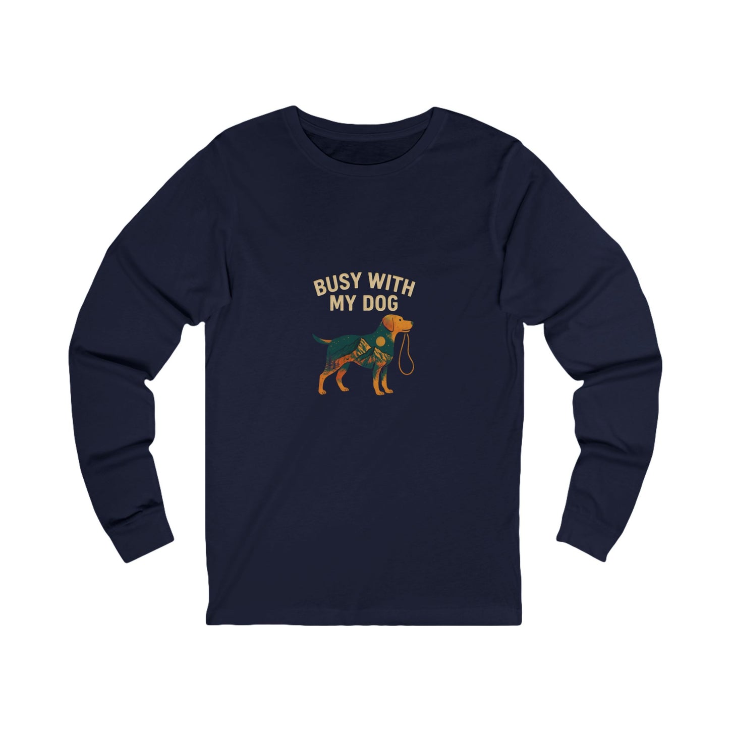 Busy With My Dog Long Sleeve Tee