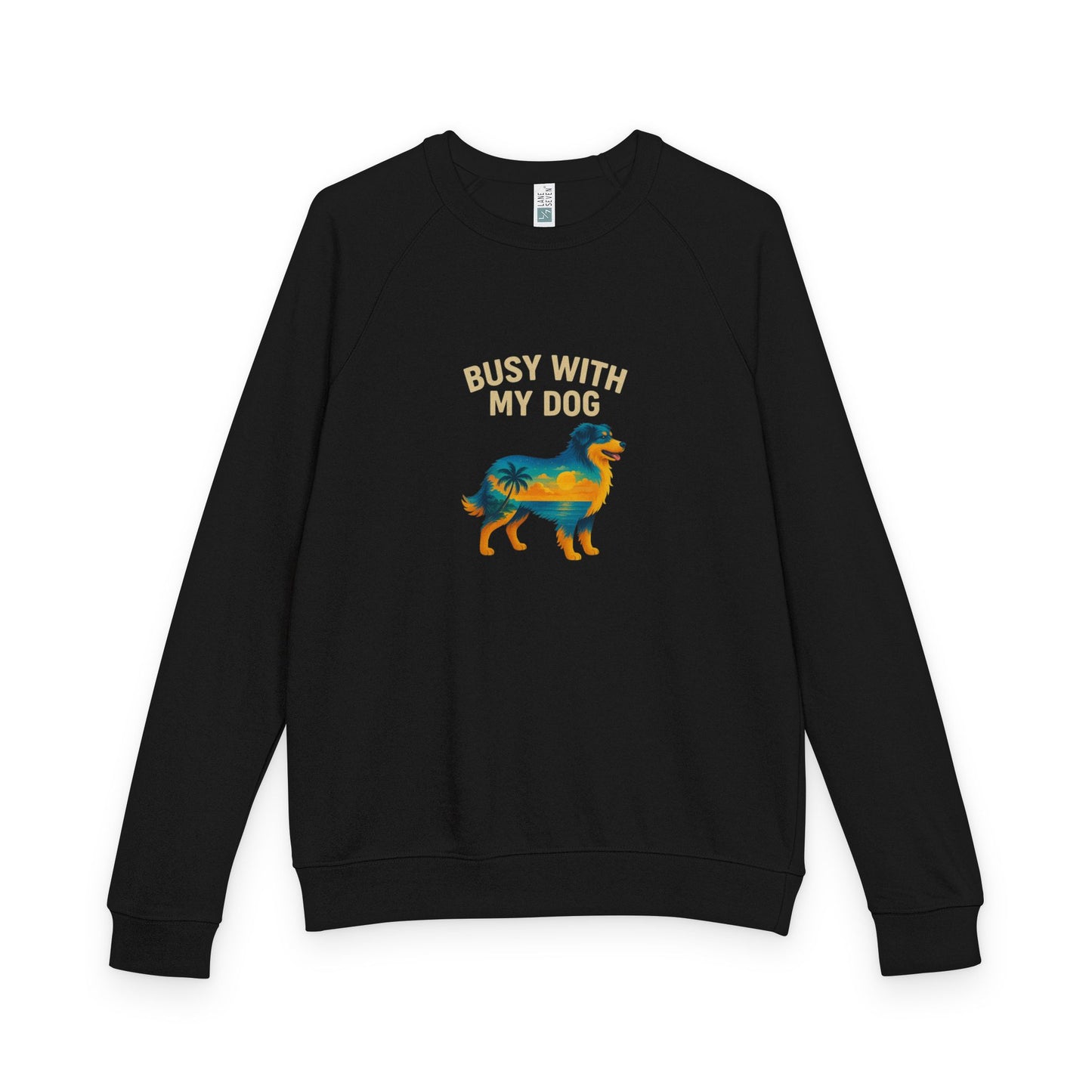 Busy With My Dog Crewneck sweatshirt
