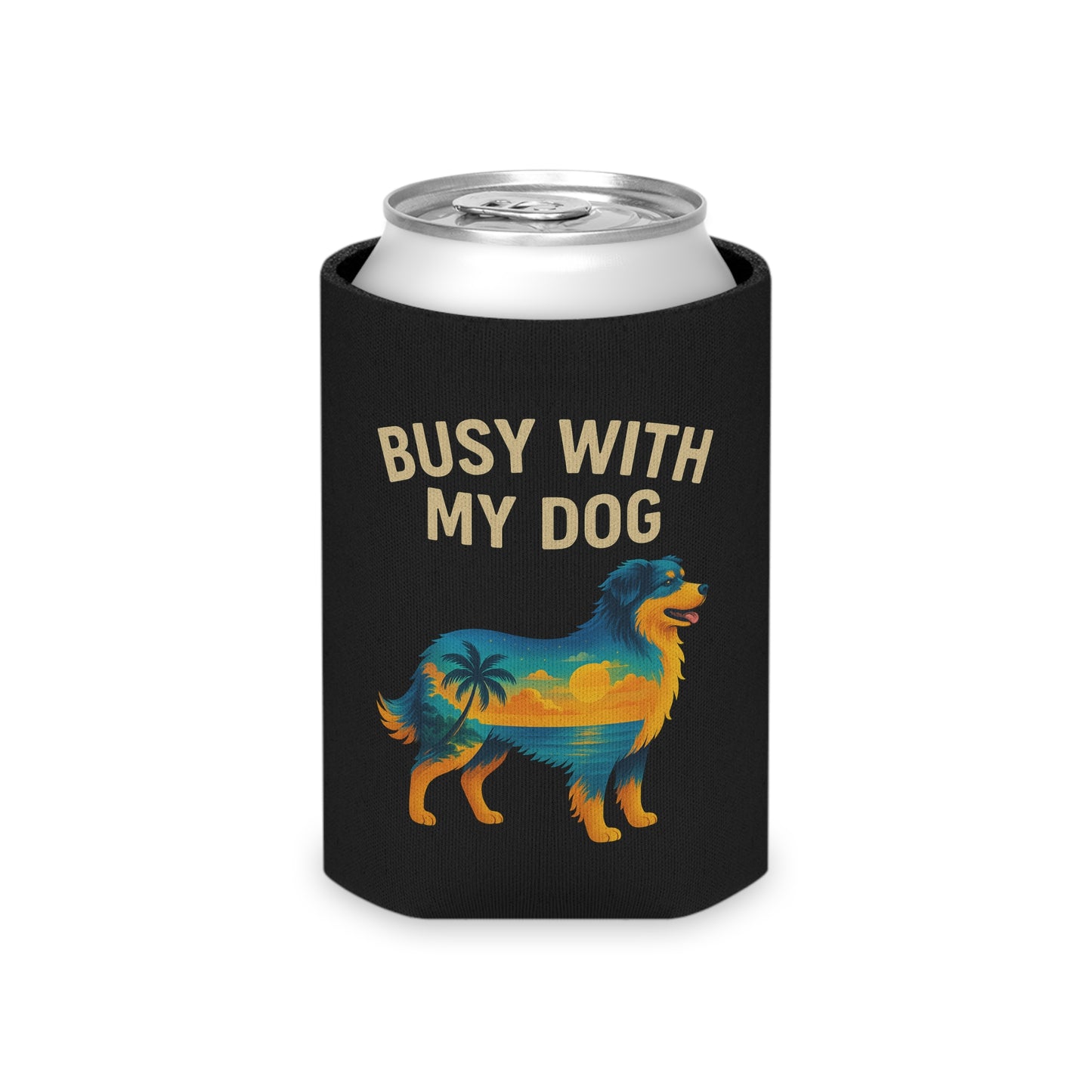 Can Cooler - "Busy With My Dog" Beach Sunset Dog Koozie